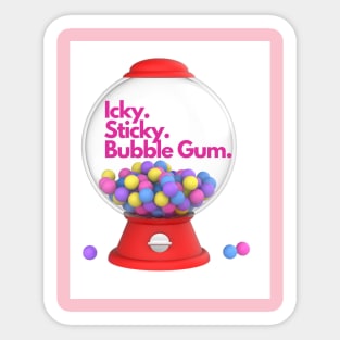 Mrs Rachel Inspired Icky Sticky Bubblegum Sticker